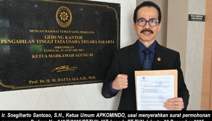 Soegiharto Santoso Perkuat Laporan dan Mohon Pengawasan Perkara No. 342/B/2025/PT.TUN.JKT., ke MA, KY, dan Bawas