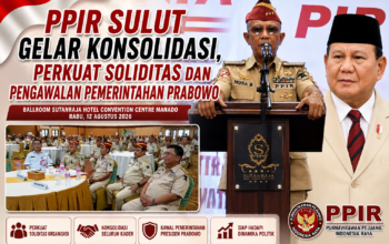 PPIR Sulut Gelar Konsolidasi, Perkuat Soliditas dan Pengawalan Pemerintahan Prabowo