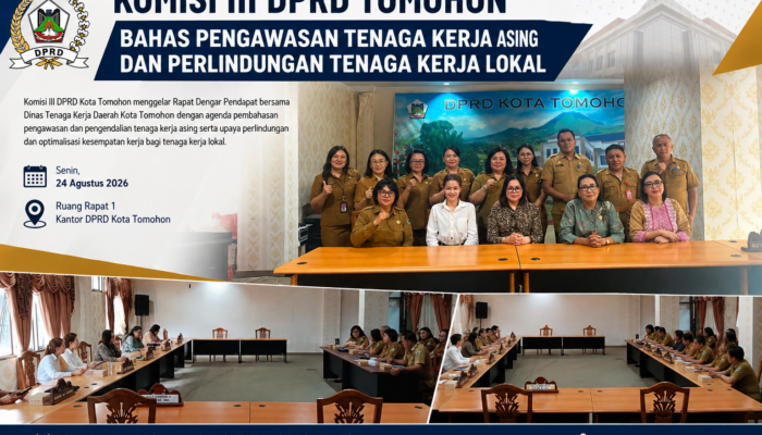 Komisi III DPRD Tomohon Bahas Pengawasan Tenaga Kerja Asing dan Perlindungan Tenaga Kerja Lokal