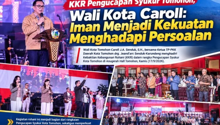 KKR Pengucapan Syukur Tomohon, Wali Kota Caroll: Iman Menjadi Kekuatan Menghadapi Persoalan