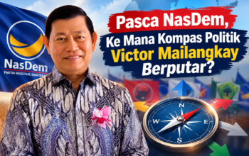 Pasca NasDem, Ke Mana Kompas Politik Victor Mailangkay Berputar?