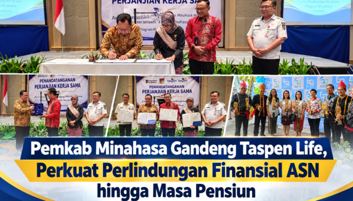 Pemkab Minahasa Gandeng Taspen Life, Perkuat Perlindungan Finansial ASN hingga Masa Pensiun