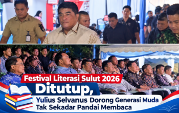 Festival Literasi Sulut 2026 Ditutup, Yulius Selvanus Dorong Generasi Muda Tak Sekadar Pandai Membaca