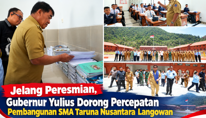 Jelang Peresmian, Gubernur Yulius Dorong Percepatan Pembangunan SMA Taruna Nusantara Langowan